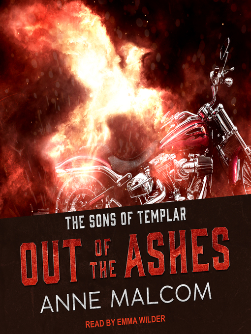 Title details for Out of the Ashes by Anne Malcom - Available